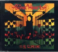 Sonic Hearts - To Be Someone