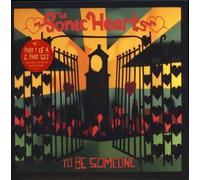 Sonic Hearts - To Be Someone [7" VINYL]