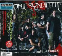 Sonic Syndicate - Only Inhuman [+1 Bonus]