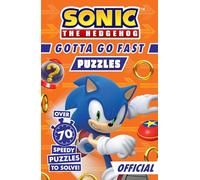 Sonic the Hedgehog Gotta Go Fast Puzzle Book: Packed with over 70 speedy puzzles, the perfect gift for Sonic fans aged 5, 6, 7, 8, 9, 10