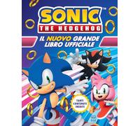 Sonic The Hedgehog. Il nuovo grande libro ufficiale (Libri attività)