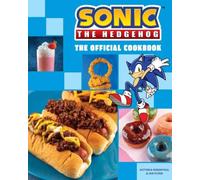 SONIC THE HEDGEHOG OFFICIAL COOKBOOK by ROSENTHAL, VICTORIA Hardback Self Help