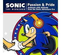 Sonic The Hedgehog - Passion & Pride: Anthems With Attitude From The Sonic Adventure Era