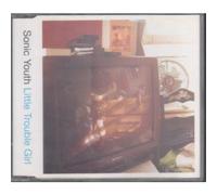 Sonic Youth - Little Trouble Girl