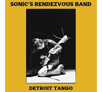 Sonic's Rendezvous Band - Detroit Tango [VINYL]