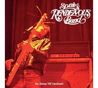 Sonic's Rendezvous Band - No Sleep Till Ypsilanti [VINYL]