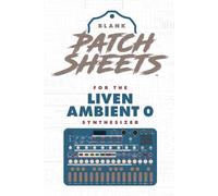 Sonicware Liven Ambient 0 Blank Patch Sheets Notebook: Become a more organized songwriter with this Blank Patch Sheet notebook so you can spend more time creating and less time forgetting.