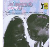 Sonido Latino - Que Manera de Quererte