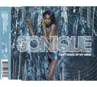 Sonique - Can't Make Up My Mind by Sonique (2003-06-17)