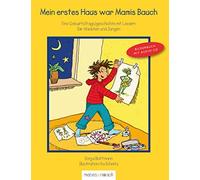 Sonja Blattmann Mein erstes Haus war Mamis Bauch: Eine Geburts(tags)g (Hardback)