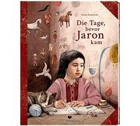 Sonja Danowski Die Tage, bevor Jaron kam (Hardback)