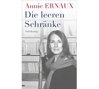 Sonja Finck Annie E Die leeren Schränke: Das Debüt der Nobelpreisträ (Paperback)