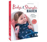 Sonja Hahn-Schm Mit Jersey nähen - Bodys und Strampler für Babys nähe (Hardback)