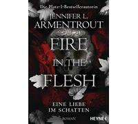 Sonja Rebernik- Fire in the Flesh - Eine Liebe im Schatten: Roman (E (Paperback)