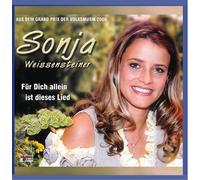 Sonja Weissensteiner - Für Dich Allein Ist Dieses Lie