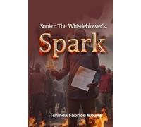 SONKO: THE WHISTLEBLOWER'S SPARK