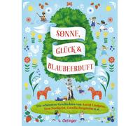 Sonne, Gluck und Blaubeerduft: Die schonsten Ge, Lindgren, Lindgren, Nordqvi.