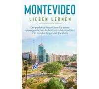 Sonnenbeck - Montevideo lieben lernen Der perfekte Reisefhrer fr ei - X555z