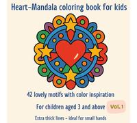 Sonnenkind Mandalas: Heart-Mandala - Coloring Book Ages 3+: 42 Easy motifs | With coloring inspiration & Award (Evergreen)