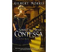 Sonnet to a Dead Contessa: 3 (A Lady Trent Mystery)