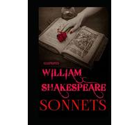 Sonnets by William Shakespeare illustrated edition