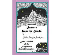 Sonnets from the Sands: Lost Wisdom of the Neoplatonic Poet-Philosophers