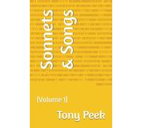 Sonnets & Songs: (Volume 1)
