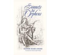 Sonnets to Orpheus (Bilingual Edition)