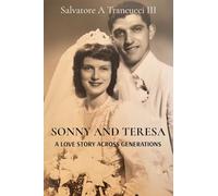 Sonny and Teresa: A Love Story Across Generations