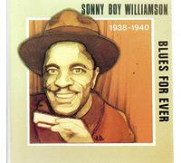 Sonny Boy Williamson - Blues for Ever