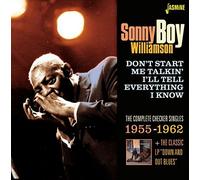 Sonny Boy Williamson - Don't Start Me Talkin' I'll Tell Everything I Know - The Complete Checker Singles 1955-1962 + The Classic LP 'Down And Out Blues' [ORIGINAL RECORDINGS REMASTERED] by Sonny Boy Williamson (2015-02-01)