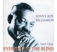 SONNY BOY WILLIAMSON: EYESIGHT TO THE BLIND 1951-1954 - CD BRAND NEW
