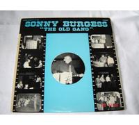 Sonny Burgess - " The Old Gang "