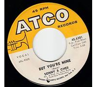 Sonny & Cher - But You're Mine / Hello