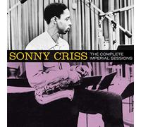 Sonny Criss - The Complete Imperial Sessions