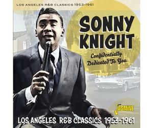 Sonny Knight - Confidentially Dedicated To You L.A. R&B 53-61 [CD]