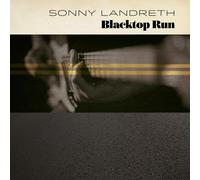 Sonny Landreth Blacktop Run (CD) Album (US IMPORT)