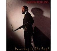 Sonny Rollins - Dancing in the Dirk +1