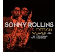 Rollins,Sonny - Freedom Weaver: The 1959 European Tour Recordings