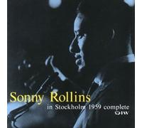 Sonny Rollins - In Stockholm 1959 Complete