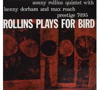 Sonny Rollins Quintet - Rollins Plays For Bird [VINYL]
