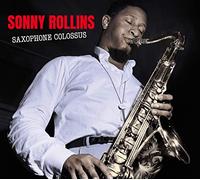 Sonny Rollins - Saxophone Colossus - The Complete LP + Work Time