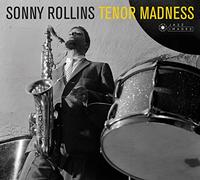 Sonny Rollins - Tenor Madness + Bonus Album Newk's Time