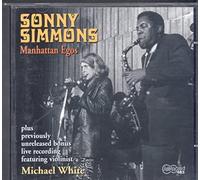 Sonny Simmons - Manhattan Egos
