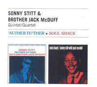 Sonny Stitt - And B. Jack McDuff - `Nother Fu`Ther + Soul Shack