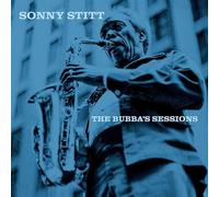 Sonny Stitt - Bubba's Sessions - Deluxe