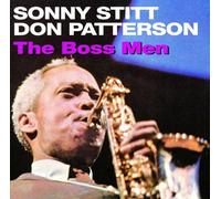 Sonny Stitt & Don Patterson - The Boss Men