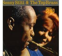 Sonny Stitt - Sonny Stitt & the Top Brass