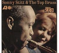 Sonny Stitt - Sonny Stitt & The Top Brass [VINYL]