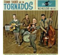 Sonny Tucker & The Torna - Wild Wild Lover